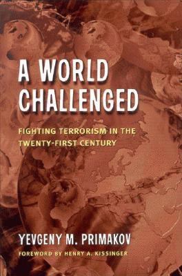 A World Challenged: Fighting Terrorism in the T... 0815734212 Book Cover