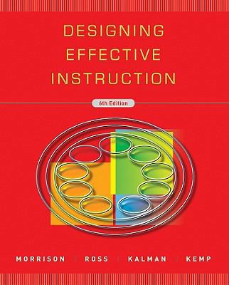 Designing Effective Instruction 0470522828 Book Cover