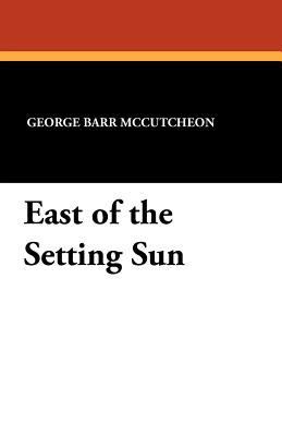 East of the Setting Sun 1434413519 Book Cover