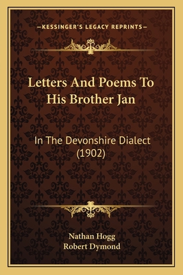 Letters And Poems To His Brother Jan: In The De... 1165532786 Book Cover