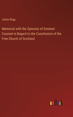 Memorial with the Opinions of Eminent Counsel i... 3368840932 Book Cover