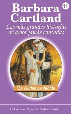 La Ciudad Prohibida [Spanish] 1499237316 Book Cover