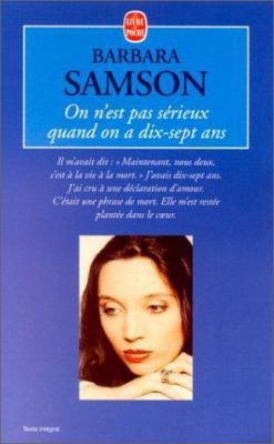 On N'Est Pas Serieux Quand On A Dix-Sept Ans [French] 2253139475 Book Cover