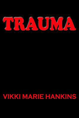 Trauma 1495936538 Book Cover