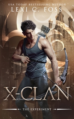 X-Clan: The Experiment: A Shifter Omegaverse Ro... 1950694445 Book Cover