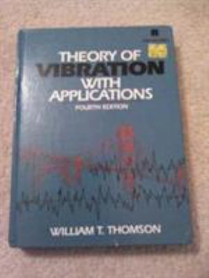 Theory of Vibration with Applications 0139153233 Book Cover