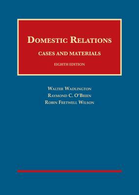 Domestic Relations, Cases and Materials (Univer... 1634608852 Book Cover