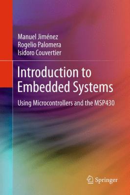 Introduction to Embedded Systems: Using Microco... 1461431425 Book Cover