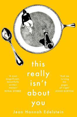 This Really Isn't About You 1509863818 Book Cover