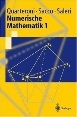 Numerische Mathematik 1 [German] 3540678786 Book Cover