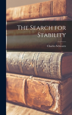 The Search for Stability 1014182549 Book Cover