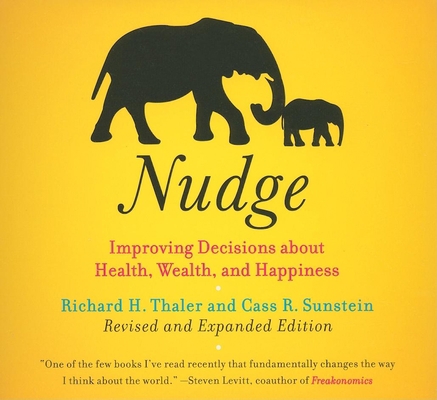 Nudge: Improving Decisions about Health, Wealth... 1596592702 Book Cover