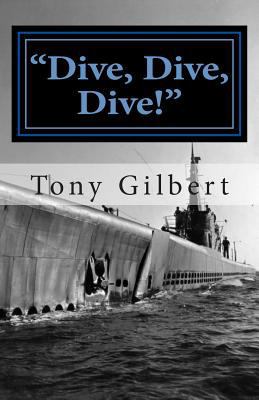 Dive, Dive, Dive!: the USS Cavalla in combat 1468122703 Book Cover