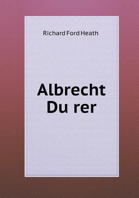 Albrecht Du Rer 5518476434 Book Cover