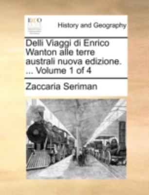 Delli Viaggi Di Enrico Wanton Alle Terre Austra... [Italian] 1140777459 Book Cover