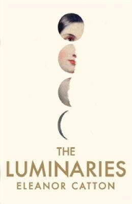 The Luminaries 1847088767 Book Cover