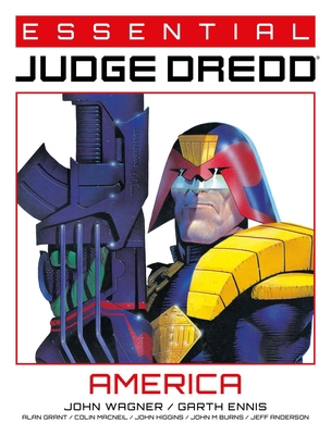 Essential Judge Dredd: America 1781088608 Book Cover