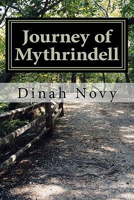 Journey of Mythrindell 1456524437 Book Cover
