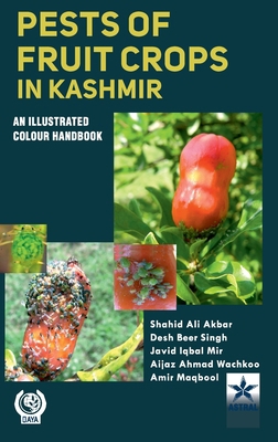 Pests of Fruit Crops in Kashmir: An Illustrated... 9354615112 Book Cover