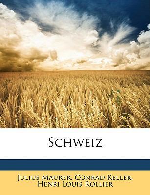 Schweiz [German] 1146703287 Book Cover