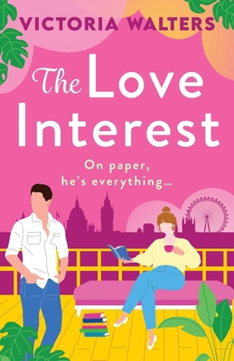The Love Interest 1835189512 Book Cover