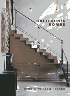 California Homes: Studio William Hefner (Master... 1864704276 Book Cover
