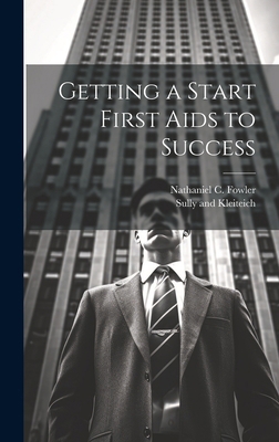 Getting a Start First Aids to Success 1019999446 Book Cover