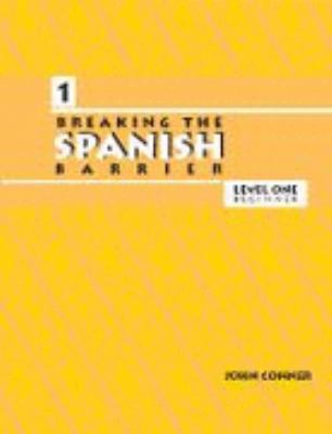 Breaking the Spanish Barrier, Level I (Beginner... B00RWSQ29Q Book Cover