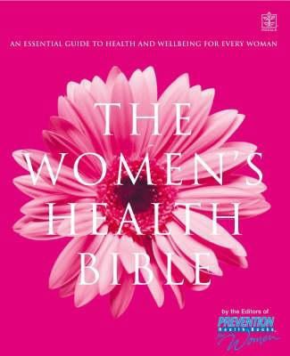 The Women's Health Bible: An Essential Guide to... 1405077301 Book Cover