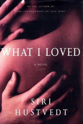 What I Loved: A Novel B001VAX16I Book Cover