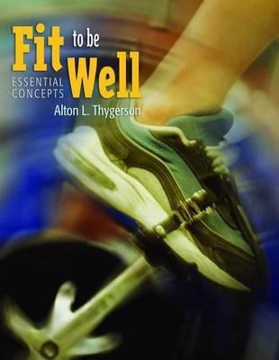 Fit to Be Well: Essential Concepts 0763739405 Book Cover