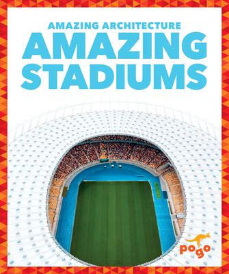 Amazing Stadiums 1636907482 Book Cover
