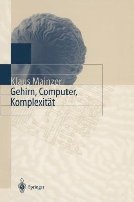 Gehirn, Computer, Komplexität [German] 3540615989 Book Cover