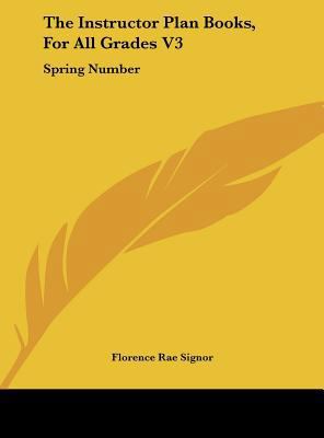 The Instructor Plan Books, for All Grades V3: S... 116168624X Book Cover