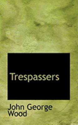 Trespassers 0559050925 Book Cover