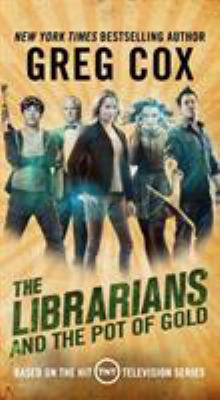 The Librarians and the Pot of Gold 0765384132 Book Cover