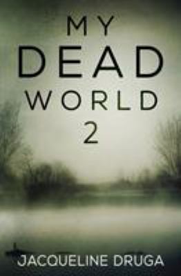 My Dead World 2 191078026X Book Cover