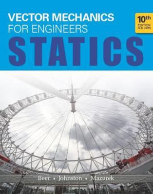 Vector Mechanics for Engineers: Statics (in SI ... 1259007928 Book Cover