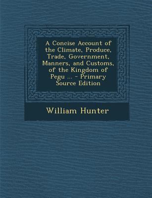 A Concise Account of the Climate, Produce, Trad... 129326783X Book Cover