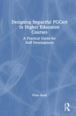 Designing Impactful PGCert in Higher Education ... 1032842415 Book Cover
