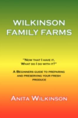 Wilkinson Family Farms 1436364345 Book Cover
