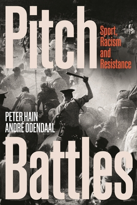 Pitch Battles: Sport, Racism and Resistance 1786615231 Book Cover