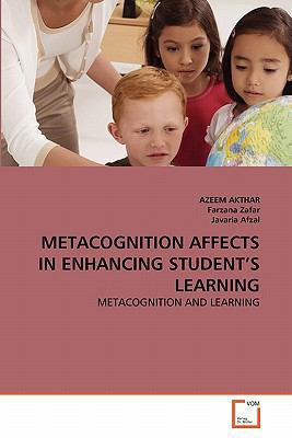 Metacognition Affects in Enhancing Student's Le... 3639323181 Book Cover