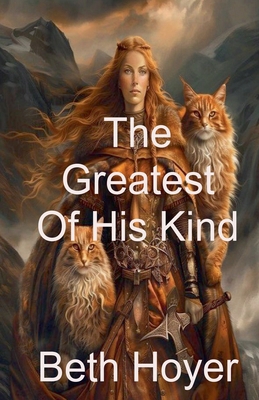 The Greatest Of His Kind B0DVBDHHWL Book Cover