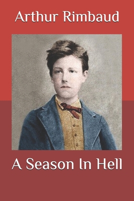 A Season In Hell 1520121695 Book Cover
