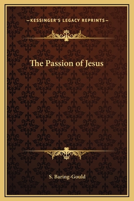 The Passion of Jesus 1169244122 Book Cover