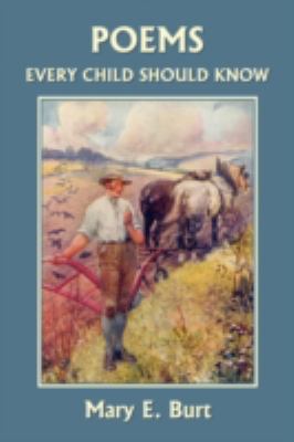 Poems Every Child Should Know (Yesterday's Clas... 159915210X Book Cover