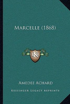 Marcelle (1868) [French] 116551852X Book Cover