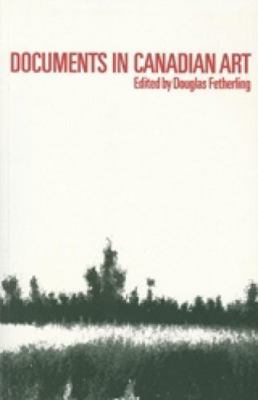 Documents in Canadian Art 0921149069 Book Cover