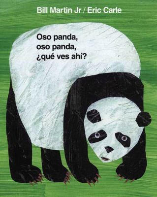 Oso Panda, Oso Panda, ¿Qué Ves Ahí? / Panda Bea... [Spanish] 0805087567 Book Cover